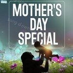 Mother's Day Special - Rajesh Roshan Song Download